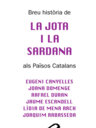 Breu història de la jota i la sardana als Països Catalans